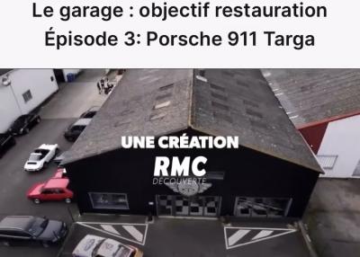 Emission de Télé : Le garage objectif restauration Porsche 911 Targa chez NPA 